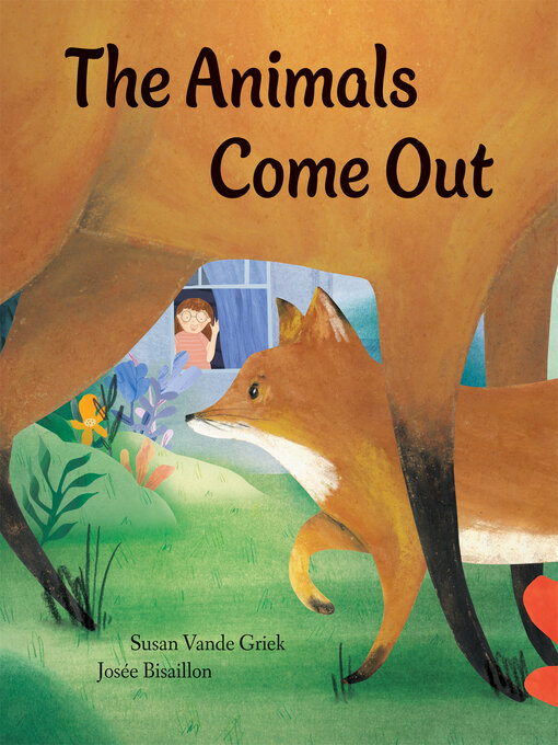 Title details for The Animals Come Out by Susan Vande Griek - Available